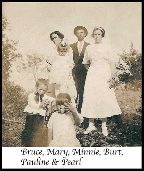 <bruce mary minnie burt pauline pearl>