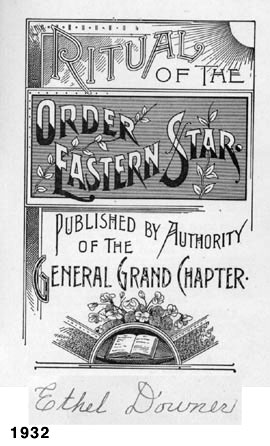 <ritual of the order eastern star published by authority of the general grand chapter ethel downer 1932>
